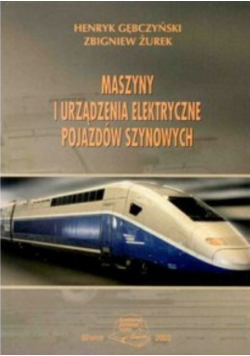 Maszyny i urządzenia elektryczne pojazdów szynowych
