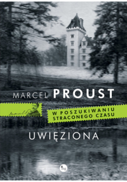 W poszukiwaniu straconego czasu Uwięziona