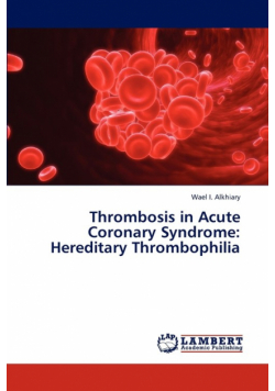 Thrombosis in Acute Coronary Syndrome