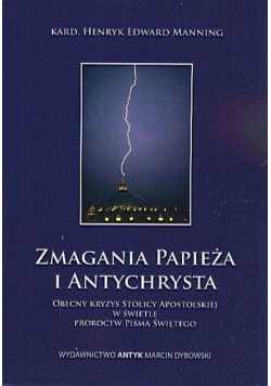 Zmagania Papieża i Antychrysta
