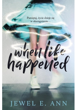When Life Happened