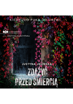 Zdążyć przed śmiercią