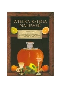 Wielka księga nalewek