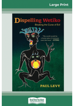 Dispelling Wetiko