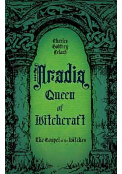 Aradia, Queen of Witchcraft