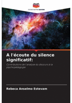 A l'écoute du silence significatif