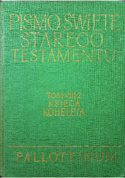 Pismo święte starego testamentu Tom  VIII - 2