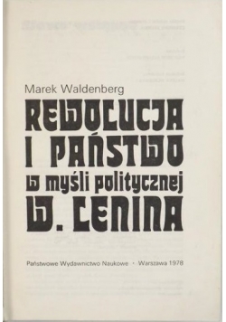 Rewolucja i państwo w myśli politycznej W. Lenina