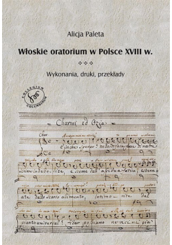 Włoskie oratorium wPolsce w XVIII w.