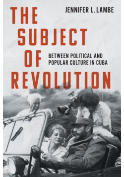 The Subject of Revolution