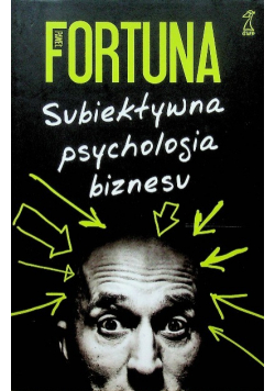 Subiektywna psychologia biznesu