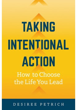 Taking Intentional Action