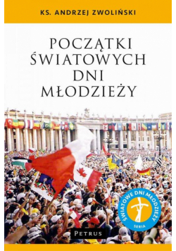 Początki Światowych Dni Młodzieży