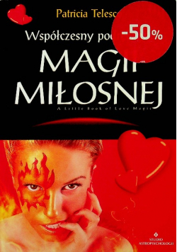 Współczesny podręcznik magii miłosnej