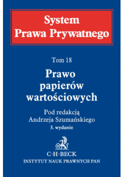 Prawo papierów wartościowych. System Prawa Prywatnego. Tom 18