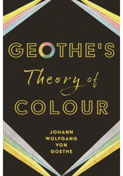 Geothe's Theory of Colour