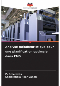 Analyse métaheuristique pour une planification optimale dans FMS