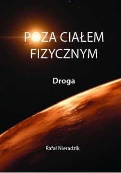 Poza ciałem fizycznym Droga Wydanie kieszonkowe
