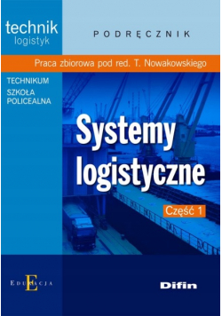 Systemy logistyczne Podręcznik Część 1