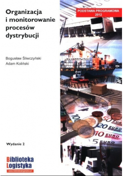 Organizacja i monitorowanie procesów dystrybucji