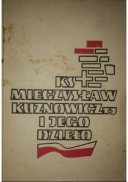 Mieczysław Kuznowicz i jego dzieło