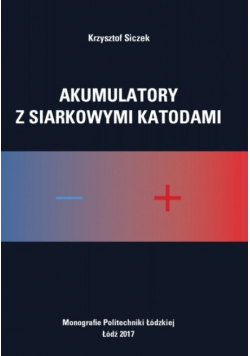 Akumulatory z siarkowymi katodami