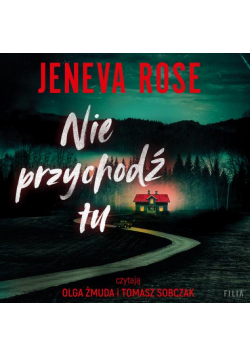 Nie przychodź tu