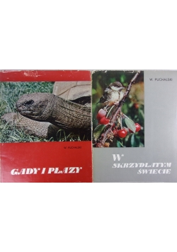 Gady i płazy / W skrzydlatym świecie , zestaw 2 książek