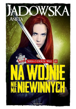 Na wojnie nie ma niewinnych
