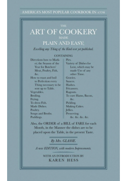 Art of Cookery Made Plain and Easy