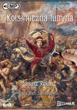 Ko(s)miczna futryna