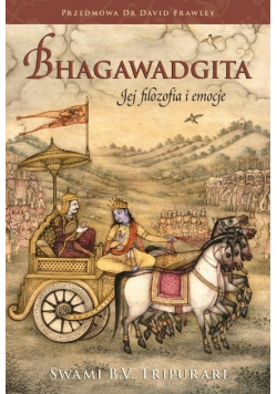 Bhagawadgita Jej filozofia i emocje