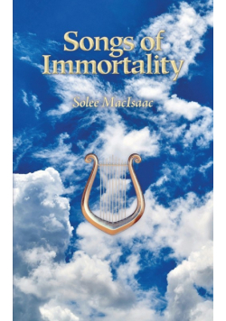 Songs of Immortality