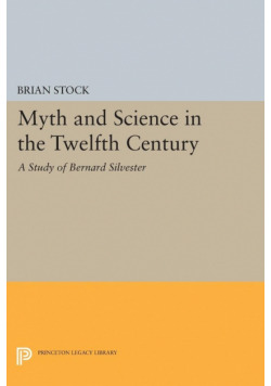 Myth and Science in the Twelfth Century