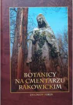 Botanicy na cmentarzu rakowieckim