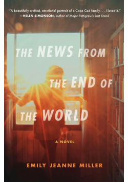 News from the End of the World