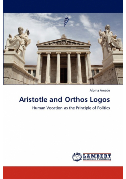 Aristotle and Orthos Logos