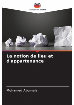 La notion de lieu et d'appartenance