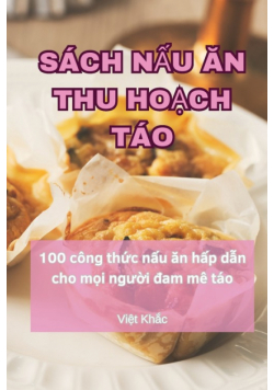Sách Nấu Ăn Thu Hoạch Táo