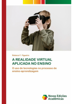 A Realidade Virtual Aplicada No Ensino