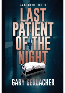Last Patient of the Night