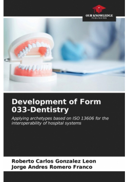 Development of Form 033-Dentistry