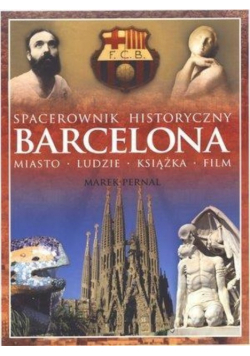 Spacerownik historyczny Barcelona