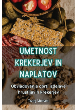 Umetnost Krekerjev In Naplatov