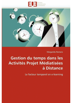 Gestion du temps dans les activités projet médiatisées à distance