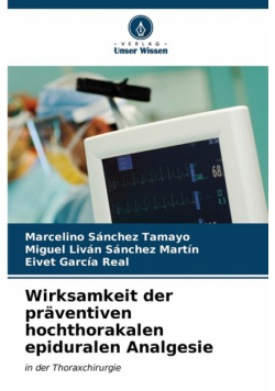 Wirksamkeit der präventiven hochthorakalen epiduralen Analgesie