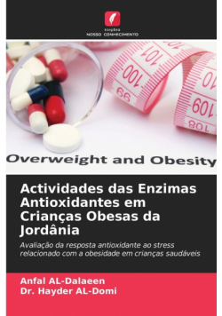 Actividades das Enzimas Antioxidantes em Crianças Obesas da Jordânia
