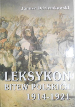 Leksykon bitew polskich 1914  1921
