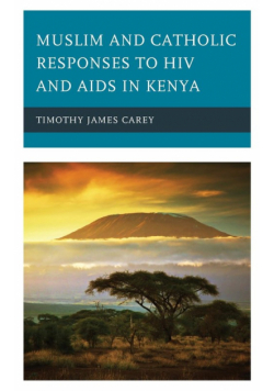 Muslim and Catholic Responses to HIV and AIDS in Kenya