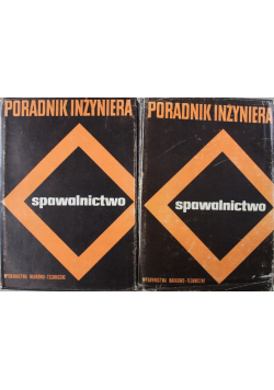 Poradnik inżyniera spawalnictwo Tom 1 i 2